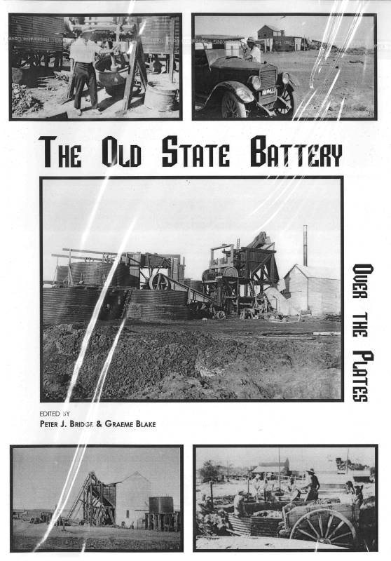 Over the Plates - The Old State Battery by edited by Peter J. Bridge and Graeme Blake